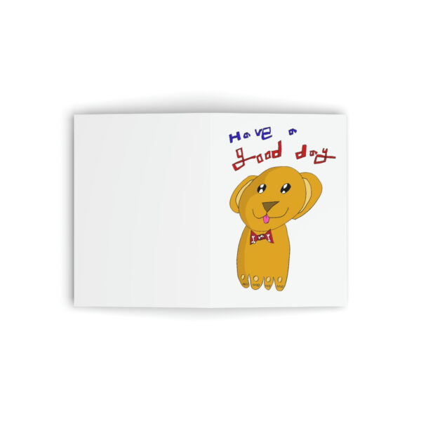 Have a good day Greeting Cards - Image 6